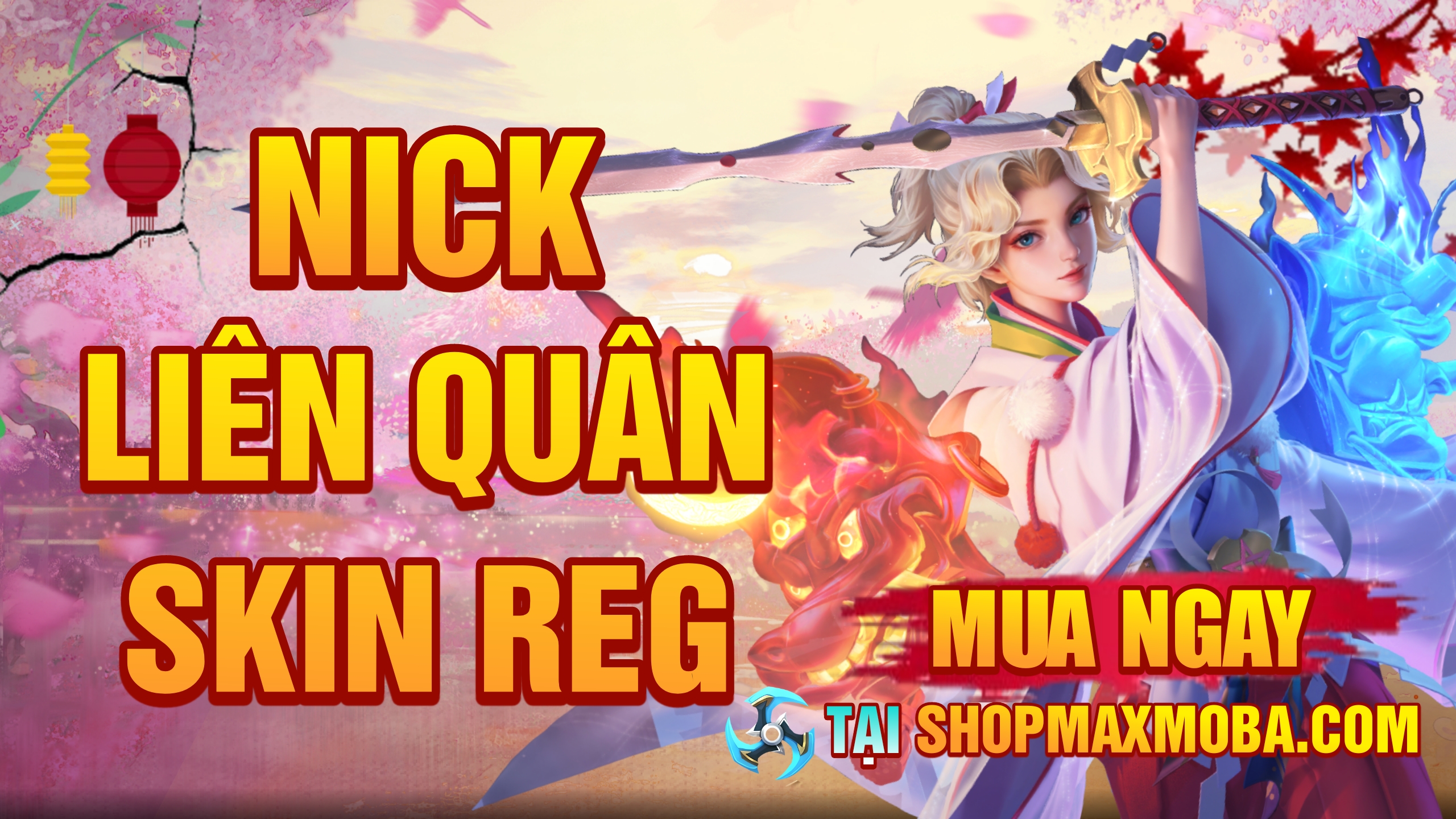 NICK LIÊN QUÂN REG